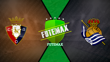 Assistir Osasuna x Real Sociedad ao vivo online 02/02/2025