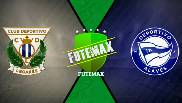 Assistir Leganés x Deportivo Alavés ao vivo online 15/02/2025