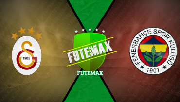 Assistir Galatasaray x Fenerbahçe ao vivo online 24/02/2025