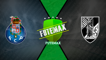 Assistir Porto x Vitória de Guimarães ao vivo online 24/02/2025