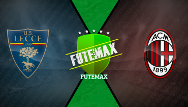 Assistir Lecce x Milan ao vivo online 08/03/2025