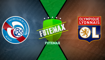 Assistir Strasbourg x Olympique Lyonnais ao vivo online 28/03/2025