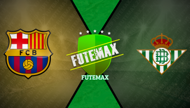 Assistir Barcelona x Real Betis ao vivo online 05/04/2025