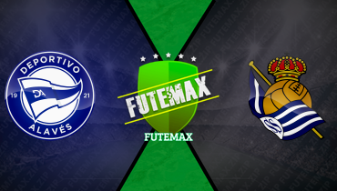 Assistir Deportivo Alavés x Real Sociedad ao vivo online 23/04/2025