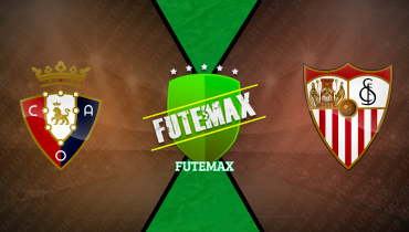 Assistir Osasuna x Sevilla ao vivo online 24/04/2025