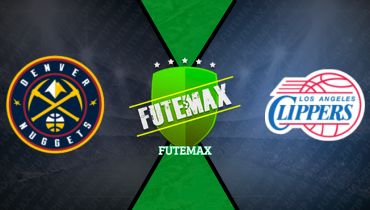 Assistir NBA: Denver Nuggets x LA Clippers ao vivo online 24/04/2025