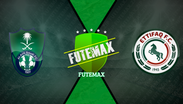 Assistir Al-Ahli x Al Ittifaq ao vivo online 22/05/2025