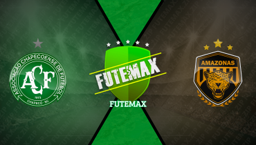 Assistir Chapecoense x Amazonas ao vivo online 02/06/2025