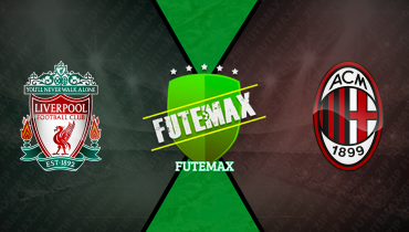 Assistir Liverpool x Milan ao vivo online 26/07/2025