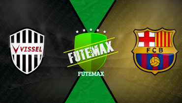 Assistir Vissel Kobe x Barcelona ao vivo online 27/07/2025