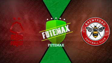 Assistir Nottingham Forest x Brentford ao vivo online 17/08/2025