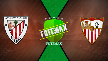 Assistir Athletic Bilbao x Sevilla ao vivo online 17/08/2025