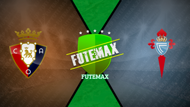 Assistir Osasuna x Celta de Vigo ao vivo online 26/10/2025