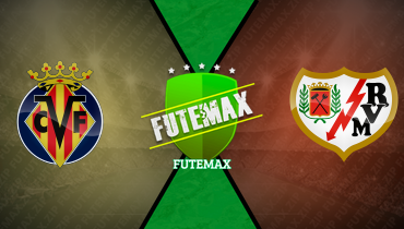 Assistir Villarreal x Rayo Vallecano ao vivo online 01/11/2025