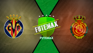 Assistir Villarreal x Mallorca ao vivo online 22/11/2025