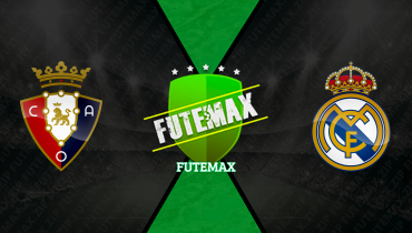Assistir Osasuna x Real Madrid ao vivo online 21/02/2026