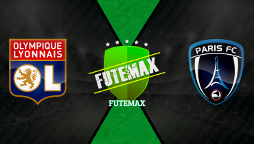 Assistir Lyon x Paris FC ao vivo online 08/03/2026