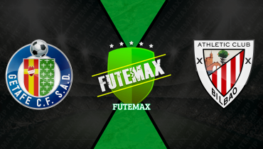 Assistir Getafe x Athletic Bilbao ao vivo online 05/04/2026