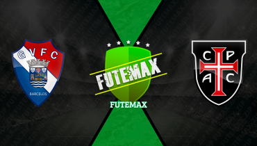 Assistir Gil Vicente x Casa Pia ao vivo online 27/04/2026