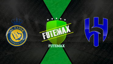 Assistir Al Nassr x Al Hilal ao vivo online 12/05/2026