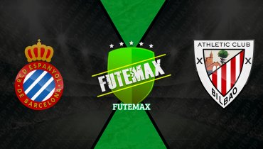Assistir Espanyol x Athletic Bilbao ao vivo online 13/05/2026