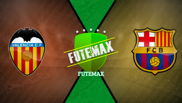 Assistir Valencia x Barcelona ao vivo online 23/05/2026