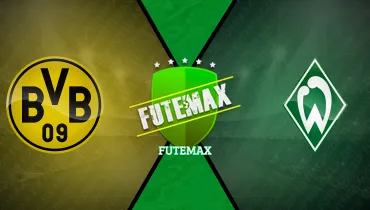 Assistir Borussia Dortmund x Werder Bremen ao vivo online 09/10/2026