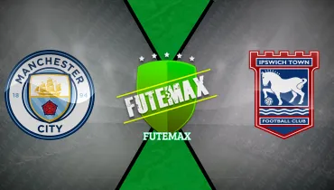 Assistir Manchester City x Ipswich Town ao vivo online 17/10/2026