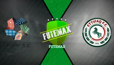 Assistir Neom x Al Ettifaq ao vivo online 17/10/2026